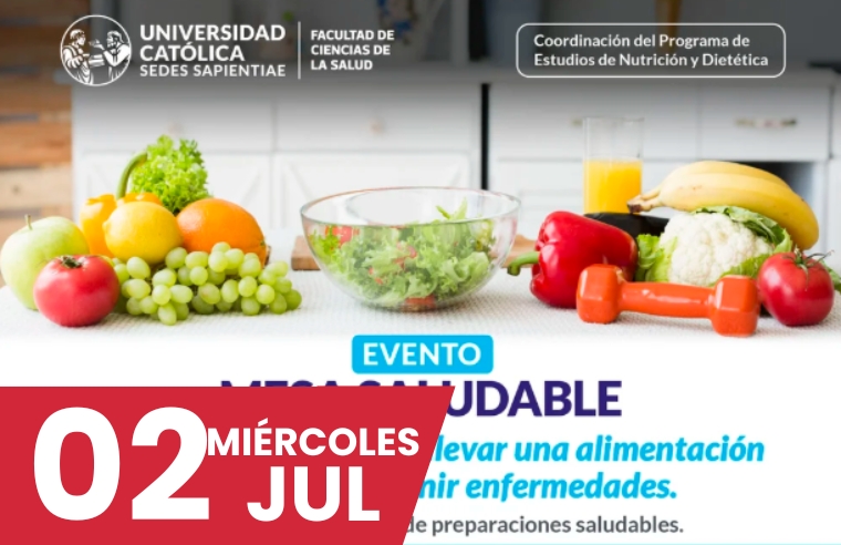 FCS - MESA SALUDABLE: CONOCE MÁS SOBRE CÓMO LLEVAR UNA ALIMENTACIÓN SALUDABLE Y PREVENIR ENFERMEDADES