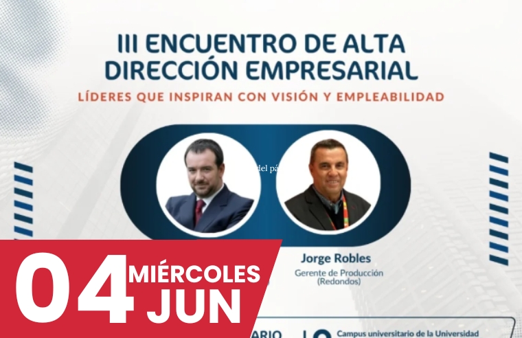 FCEC: ENCUENTRO DE ALTA DIRECCIÓN EMPRESARIAL. LÍDERES QUE INSPIRAN CON VISIÓN Y EMPLEABILIDAD
