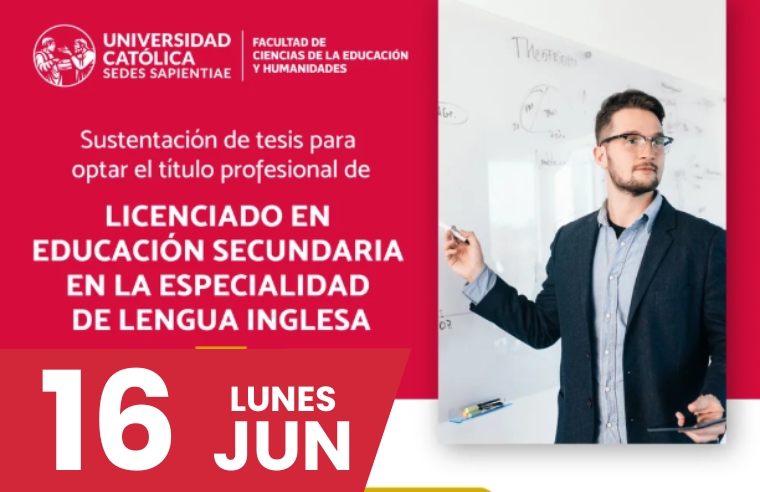 FCEH - SUSTENTACIÓN DE TESIS: INTERFERENCIAS LINGÜÍSTICAS DEL ESPAÑOL A NIVEL FONÉTICO EN LA PRODUCCIÓN ORAL DE LOS ESTUDIANTES DE INGLÉS DEL VI CICLO DE UNA INSTITUCIÓN EDUCATIVA DE LIMA, 2022