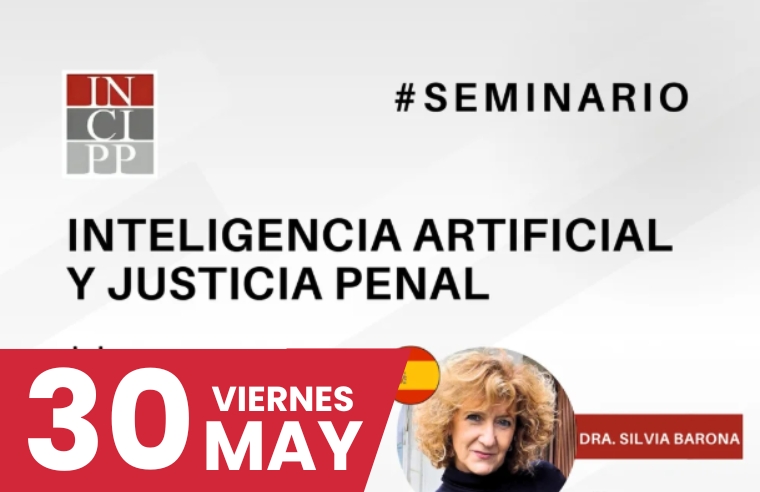 FDCP: SEMINARIO: INTELIGENCIA ARTIFICIAL Y JUSTICIA PENAL