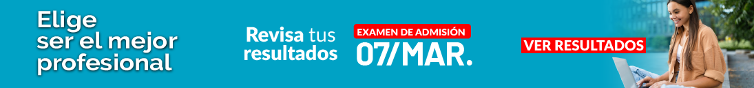 Revisa tus resultados del examen de admisión 2025 - II