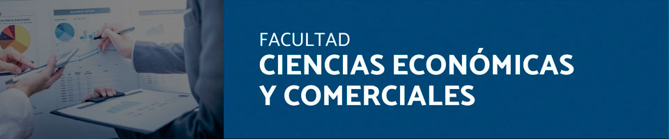 Facultad de Ciencias Económicas y Comerciales - FCEC