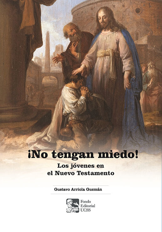 ¡No tengan miedo! Los jóvenes en el Nuevo Testamento 