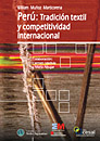 Perú: tradición textil y competitividad internacional