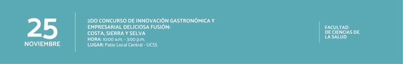 2do concurso de innovación gastronómica y empresarial deliciosa fusión: costa, sierra y selva